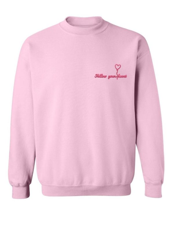 Follow Your Heart Sweatshirt